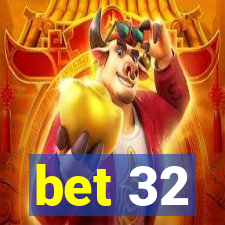 bet 32