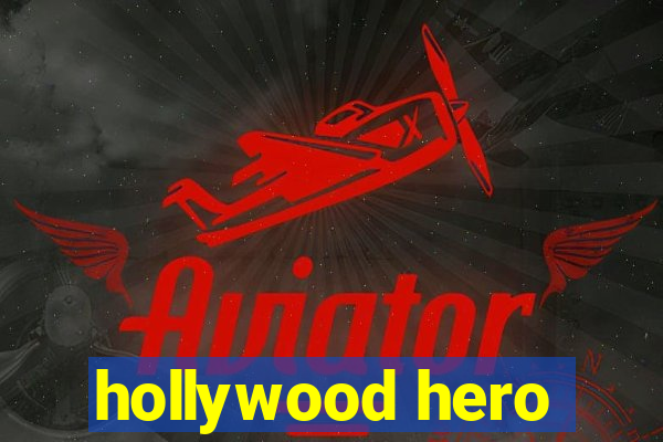 hollywood hero