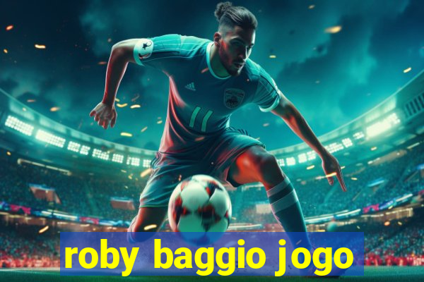 roby baggio jogo