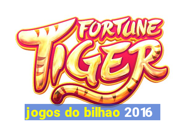 jogos do bilhao 2016