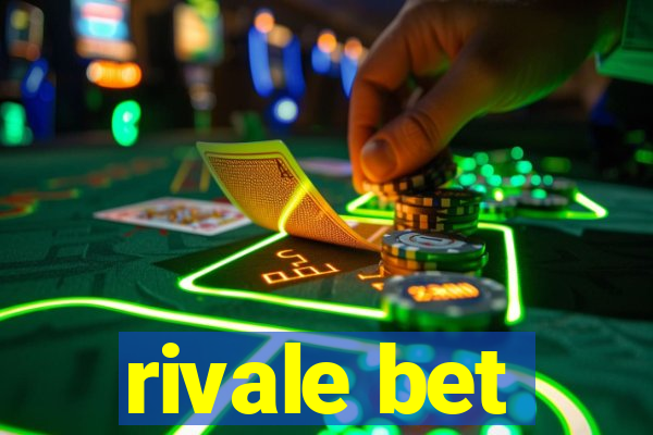 rivale bet