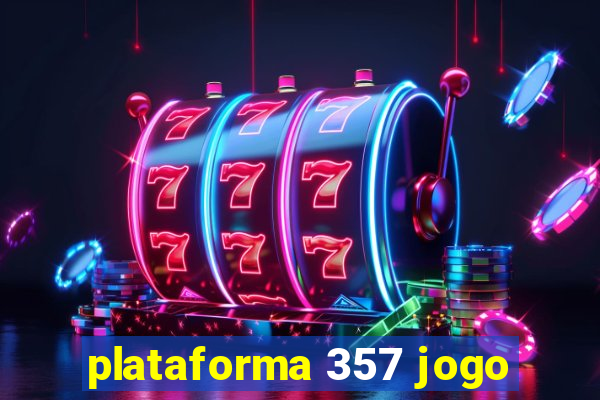 plataforma 357 jogo