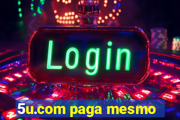 5u.com paga mesmo