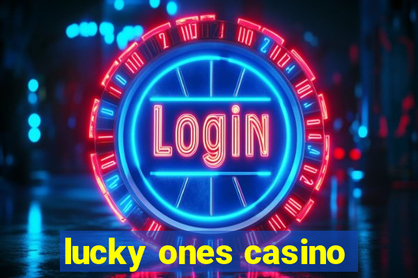 lucky ones casino