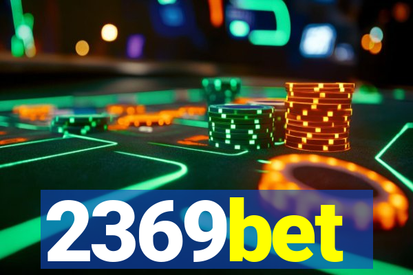 2369bet