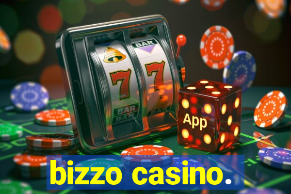 bizzo casino.