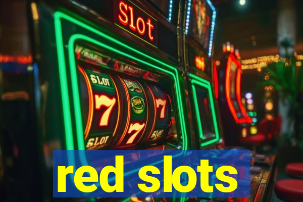 red slots