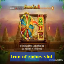 tree of riches slot