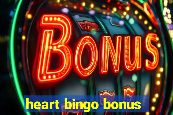 heart bingo bonus