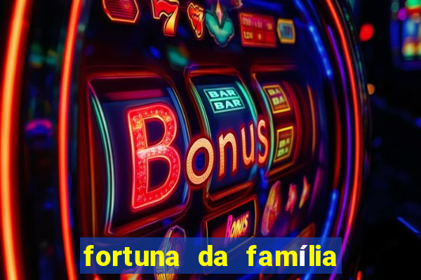 fortuna da família real brasileira