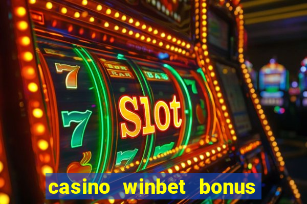 casino winbet bonus de bun venit