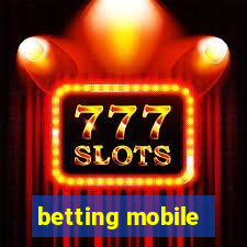 betting mobile