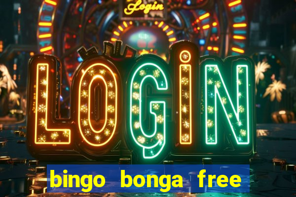 bingo bonga free spins no deposit