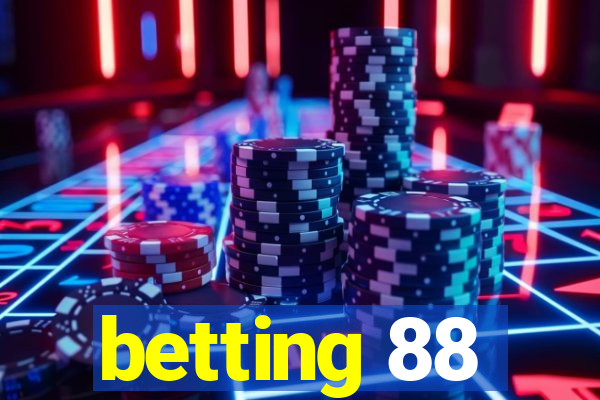 betting 88