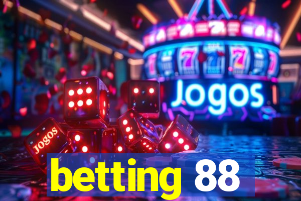 betting 88