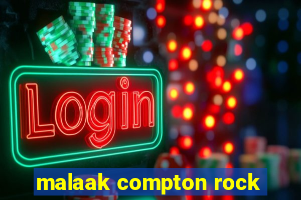 malaak compton rock