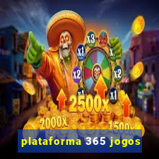 plataforma 365 jogos