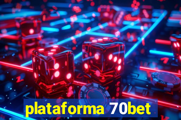 plataforma 70bet