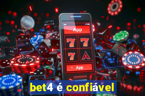 bet4 é confiável