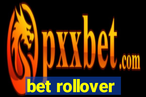 bet rollover