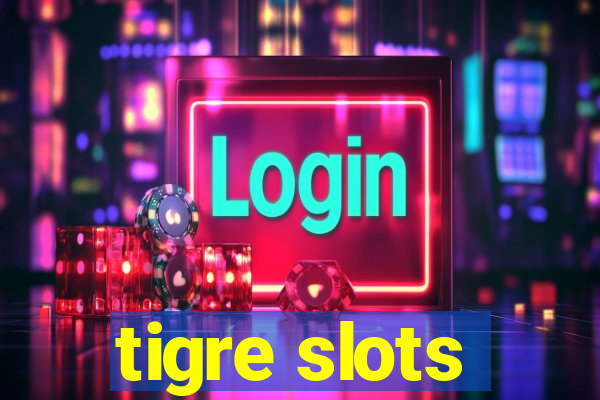 tigre slots