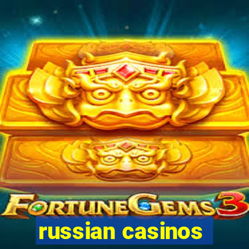 russian casinos