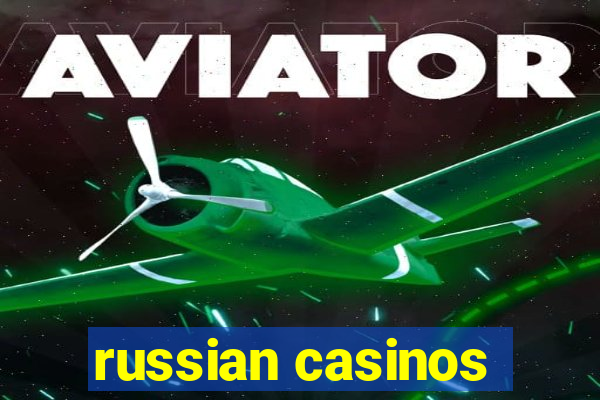 russian casinos