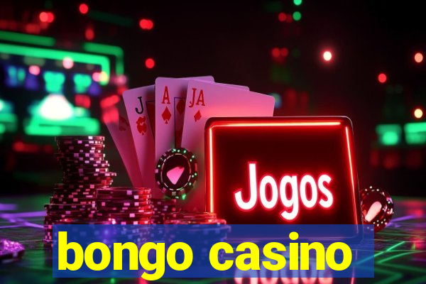 bongo casino