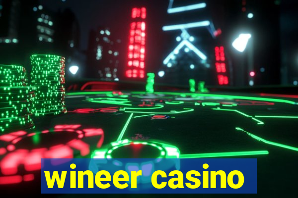 wineer casino