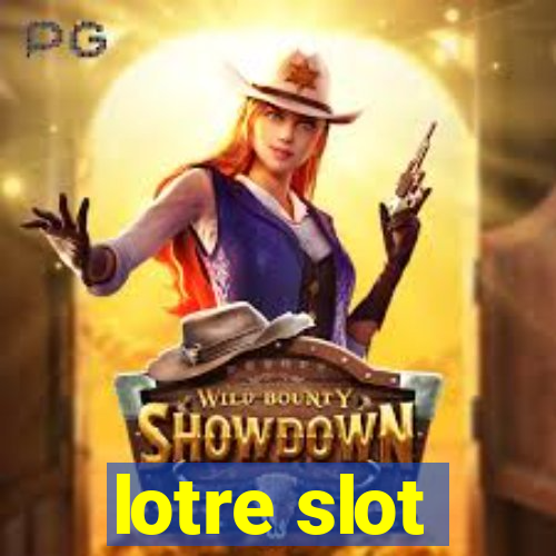 lotre slot