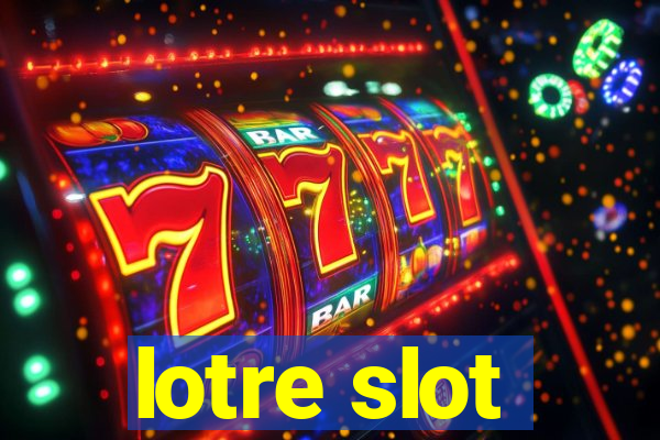 lotre slot