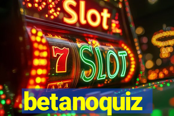 betanoquiz