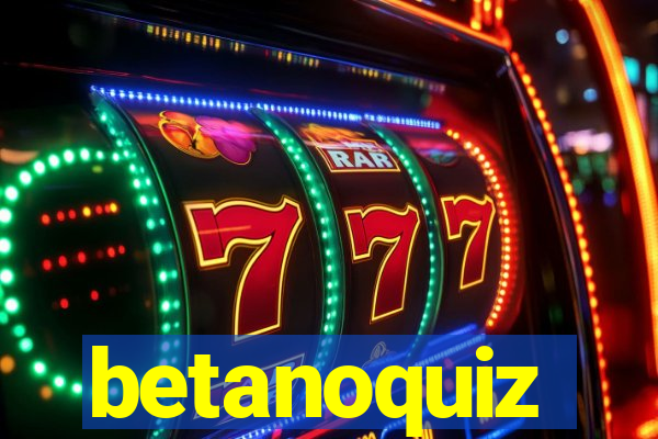 betanoquiz