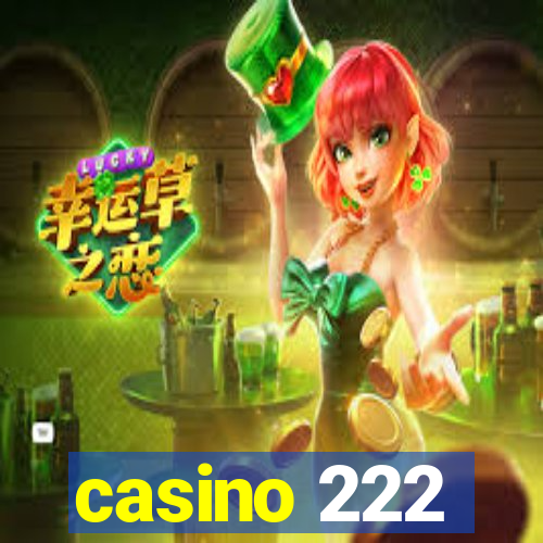 casino 222