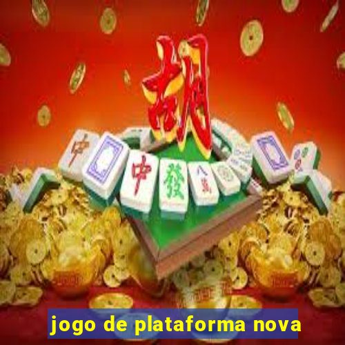 jogo de plataforma nova