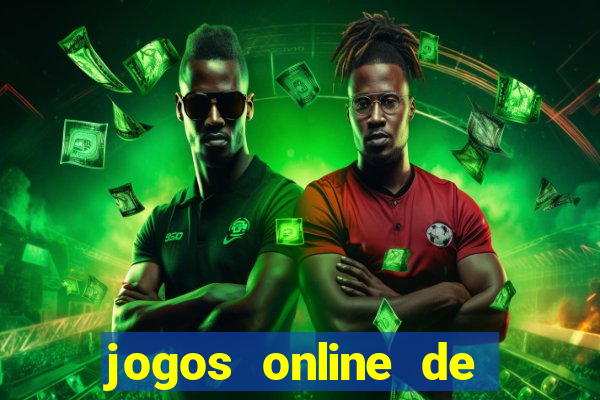 jogos online de ganhar dinheiro