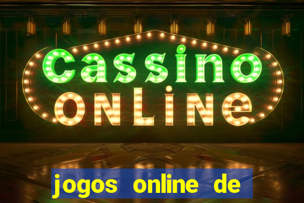 jogos online de ganhar dinheiro