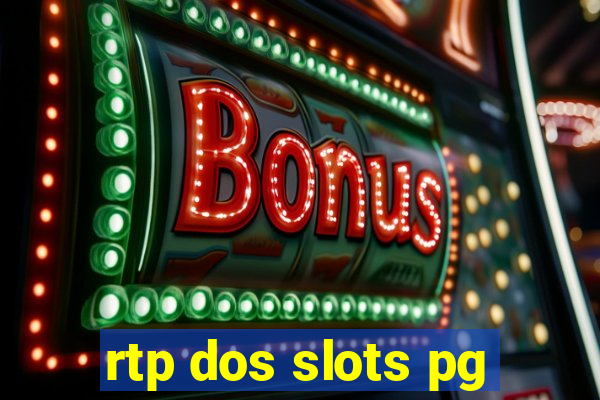 rtp dos slots pg