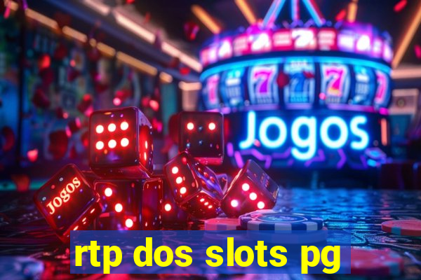 rtp dos slots pg