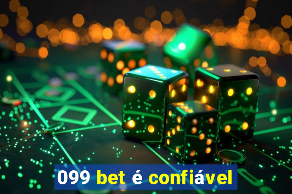 099 bet é confiável