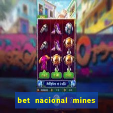 bet nacional mines é confiável