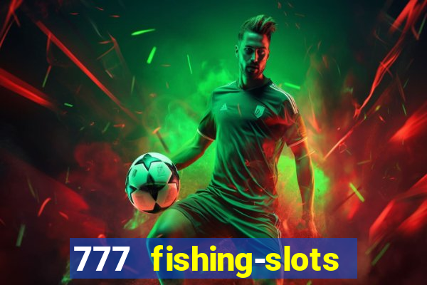 777 fishing-slots bingo poker 4