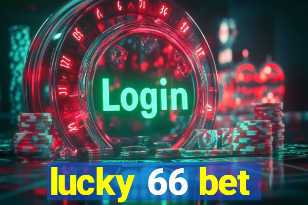 lucky 66 bet