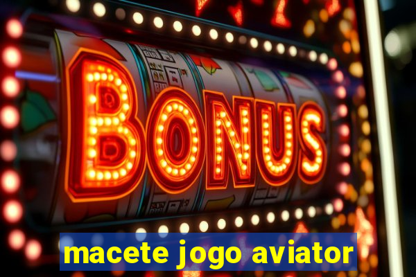 macete jogo aviator