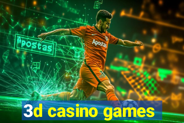 3d casino games