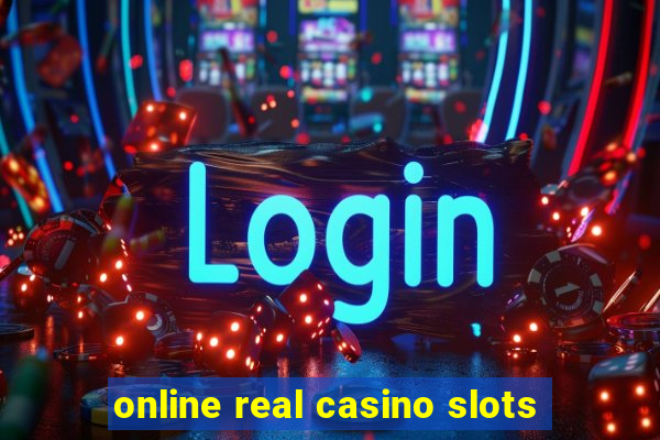 online real casino slots