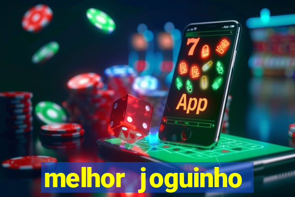 melhor joguinho para ganhar dinheiro