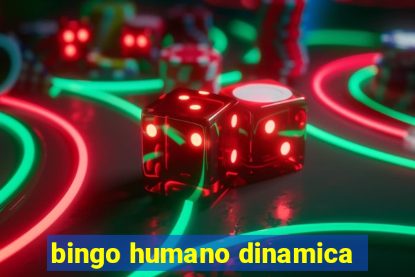 bingo humano dinamica