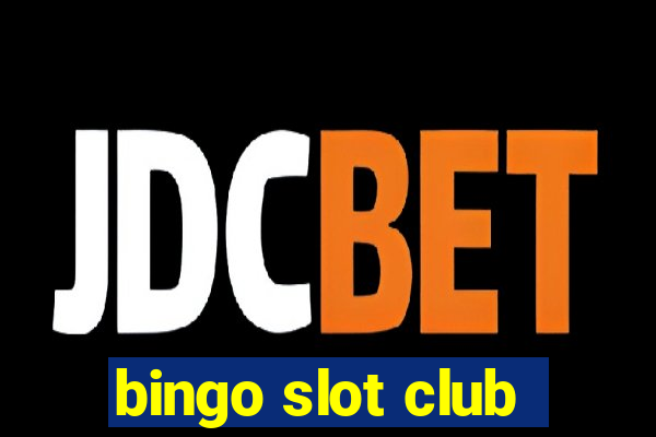 bingo slot club