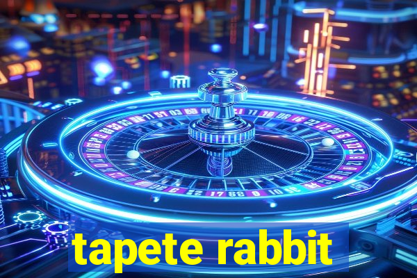 tapete rabbit